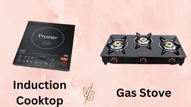 Induction Cooktop Vs Gas Stove | Which is Best for Cooking?